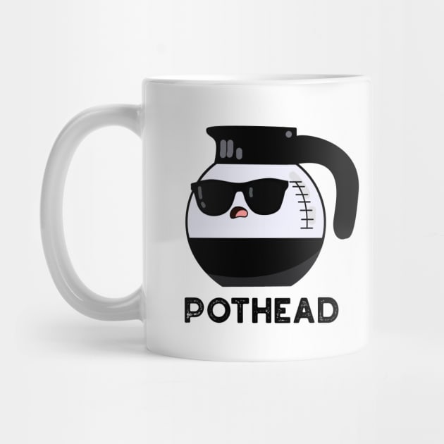 Pothead Cute Coffee Pot Pun by punnybone